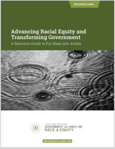 GARE Advancing Racial Equity and Transforming Government