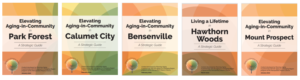 This image displays the covers of five strategic guides produced for the Park Forest, Calumet City, Bensenville, Hawthorn Woods, and Mount Prospect.